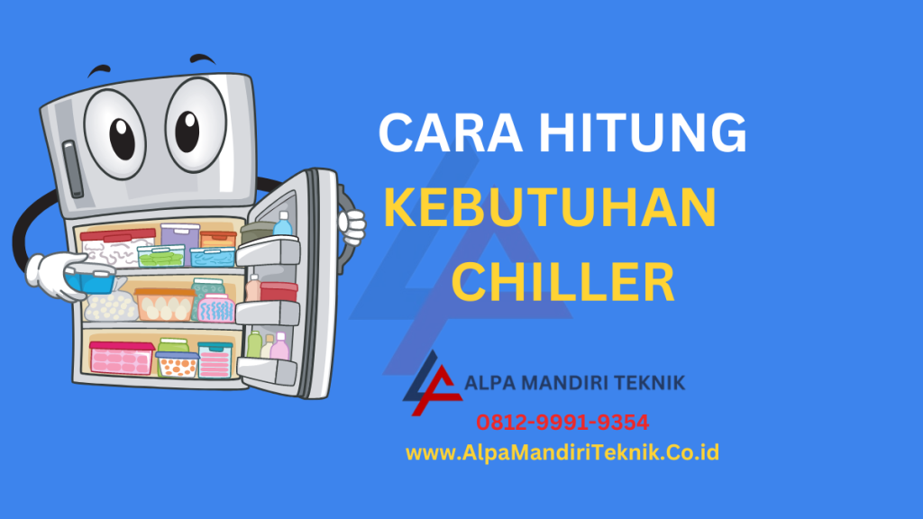 cara hitung kebutuhan chiller