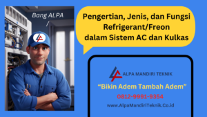 Refrigerant dalam Sistem AC dan Kulkas