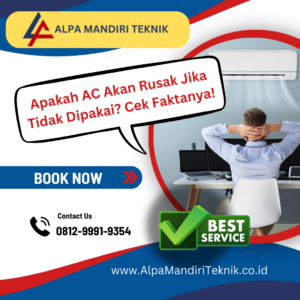 Apakah AC Akan Rusak Jika Tidak Dipakai