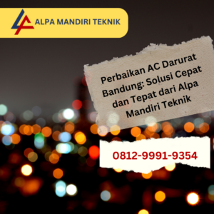 Perbaikan AC Darurat Bandung