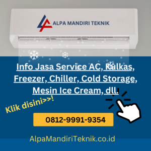 Jasa Service AC, Kulkas, Freezer, Chiller, Cold Storage, Mesin Ice Cream di bandung cimahi sumedang