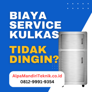 harga biaya service kulkas tidak dingin