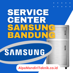 service center kulkas samsung bandung